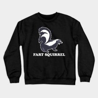 Fart Squirrel Skunk Crewneck Sweatshirt